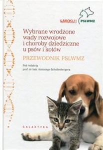 Bild von Wybrane wrodzone wady rozwojowe i choroby dziedziczne u psów i kotów przewodnik PSLWMZ