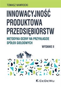 Obrazek Innowacyjność produktowa przedsiębiorstw. Metodyka oceny na przykładzie spółek giełdowych