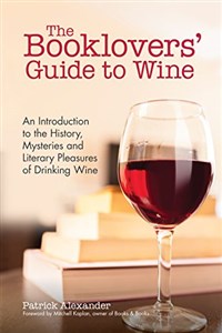 Obrazek The Booklovers' Guide To Wine: A Celebration of the History, the Mysteries and the Literary Pleasures of Drinking Wine