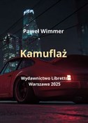 Kamuflaż - Paweł Wimmer - Ksiegarnia w niemczech
