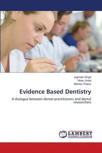 Obrazek SINGH, J: EVIDENCE BASED DENTISTRY