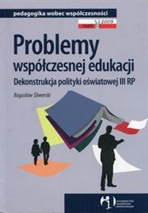 Bild von Problemy współczesnej edukacji Dekonstrukcja polityki oświatowej III RP