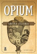 Opium Krót... - Thomas Dormandy -  fremdsprachige bücher polnisch 