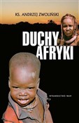 Książka : Duchy Afry... - ks. Andrzej Zwoliński