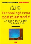 Technologi... - Piotr Żabicki -  Książka z wysyłką do Niemiec 