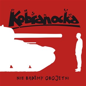 Bild von CD Kobranocka - Nie bądźmy obojętni