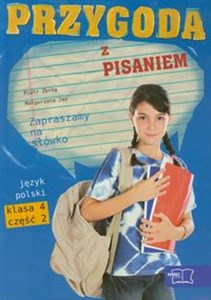 Bild von Przygoda z pisaniem 4 Zapraszamy na słówko Język polski Podręcznik z ćwiczeniami do kształcenia językowego i literacko-kulturowego Część 2 Szkoła podstawowa