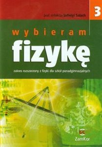 Obrazek Wybieram fizykę Podręcznik Część 3 Szkoła ponadgimnazjalna