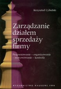 Bild von Zarządzanie działem sprzedaży firmy Prognozowanie - organizowanie - motywowanie - kontrola