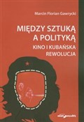 Między szt... - Marcin Florian Gawrycki -  polnische Bücher