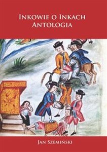 Bild von Inkowie o Inkach. Antologia Antologia