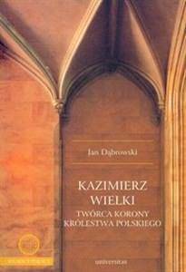 Bild von Kazimierz Wielki twórca korony królestwa polskiego