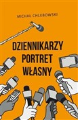 Polska książka : Dziennikar... - Michał Chlebowski