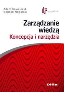 Obrazek Zarządzanie wiedzą Koncepcja i narzędzia