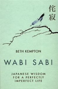 Bild von Wabi Sabi Japanese Wisdom for a perfectly imperfect life