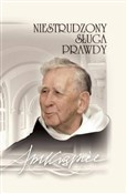Pokaż szczegóły dla Niestrudzony Sługa Prawdy Niestrudzo... - Opracowanie Zbiorowe -  Książka z wysyłką do Niemiec