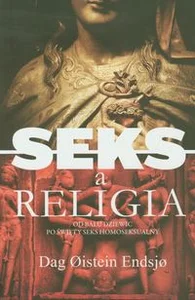 Obrazek Seks a religia Od balu dziewic po święty seks homoseksualny