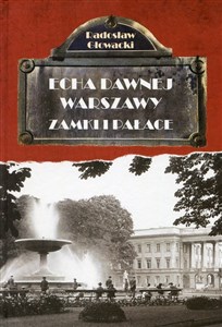 Obrazek Echa dawnej Warszawy Zamki i pałace