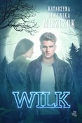 Książka : Wilk - Katarzyna Berenika Miszczuk