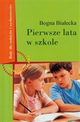 Książka : Pierwsze l... - Bogna Białecka