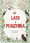 Polska książka : Lato i Pta... - Catmull Katherine