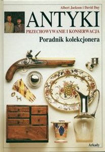 Bild von Antyki Przechowywanie i konserwacja  Poradnik kolekcjonera