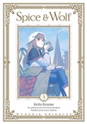 Spice and ... - Koume Keito, Ayakura Juu, Hasekura Isuna - Ksiegarnia w niemczech
