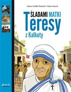 Obrazek Śladami Matki Teresy z Kalkuty