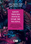 Kiedy trau... - Nina Ogińska-Bulik, Zygfryd Juczyński -  Książka z wysyłką do Niemiec 