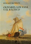Książka : Olivares l... - Ryszard Skowron
