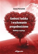 Książka : Godność lu... - Janusz Mariański