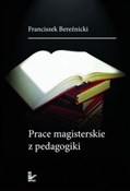 Prace magi... - Franciszek Bereźnicki - buch auf polnisch 