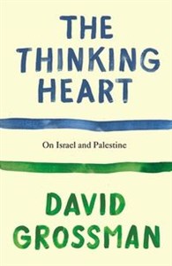 Bild von The Thinking Heart On Israel and Palestine