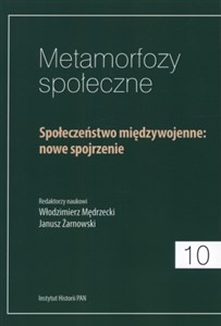 Bild von Metamorfozy społeczne Społeczeństwo międzywojenne: nowe spojrzenie