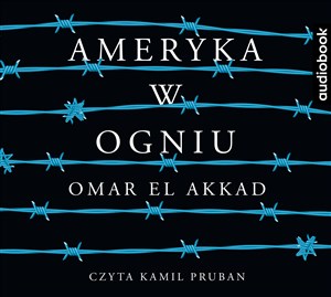 Obrazek [Audiobook] Ameryka w ogniu