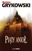 Polnische buch : Piąty anio... - Bartosz Grykowski