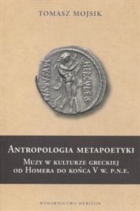 Bild von Antropologia metapoetyki Muzy w kulturze greckiej od Homera do końca V w. p.n.e.