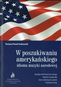 Obrazek W poszukiwaniu amerykańskiego idiomu... + CD