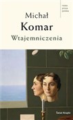 Polska książka : Wtajemnicz... - Michał Komar