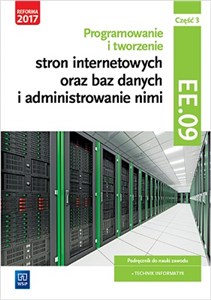 Bild von Programowanie i tworzenie stron internetowych oraz baz danych i administrowanie nimi Kwalifikacja EE.09 Podręcznik Część 3