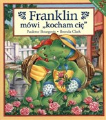 Książka : Franklin m... - Paulette Bourgeois, Brenda Clark