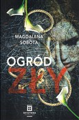 Polnische buch : Ogród zły - Magdalena Sobota