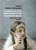 Polska książka : Podwórkowe... - Jolanta Knitter-Zakrzewska