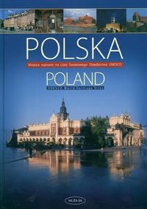 Obrazek Polska Poland Miejsca wpisane na Listę Światowego Dziedzictwa UNESCO. UNESCO World Heritage Sites
