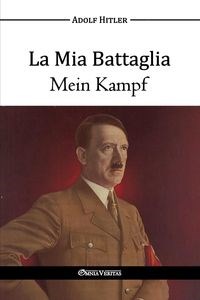 Bild von La Mia Battaglia - Mein Kampf