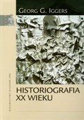 Historiogr... - Georg G. Iggers -  fremdsprachige bücher polnisch 