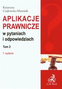 Obrazek Aplikacje prawnicze w pytaniach i odpowiedziach t.2