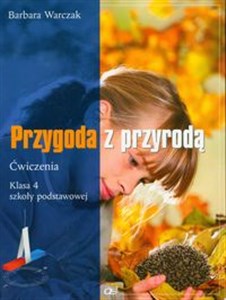 Obrazek Przygoda z przyrodą 4  Ćwiczenia Szkoła podstawowa