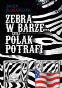 Zobacz : Zebra w ba... - Jacek Ślusarczyk