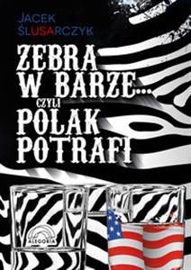 Bild von Zebra w barze czyli Polak potrafi